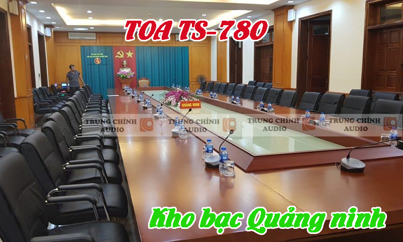 Hệ thống micro hội nghị TOA: Kho bạc Quảng Ninh