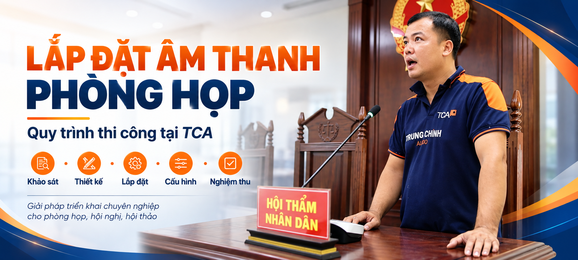 Lắp đặt âm thanh phòng họp chuyên nghiệp – Quy trình thi công tại TCA