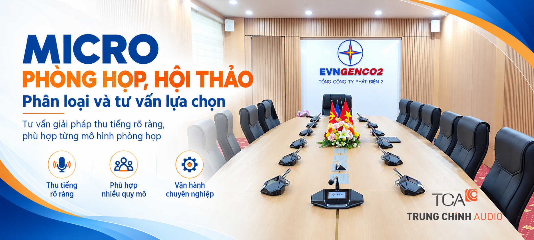 Micro phòng họp, hội thảo: Phân loại và tư vấn lựa chọn