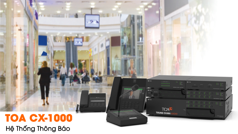 Hệ thống thông báo đa nhiệm TOA CX-1000 hệ thống thông báo toa cx-1000