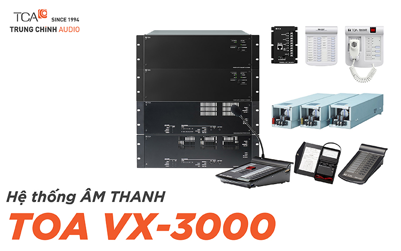 Hệ thống âm thanh TOA VX-3000