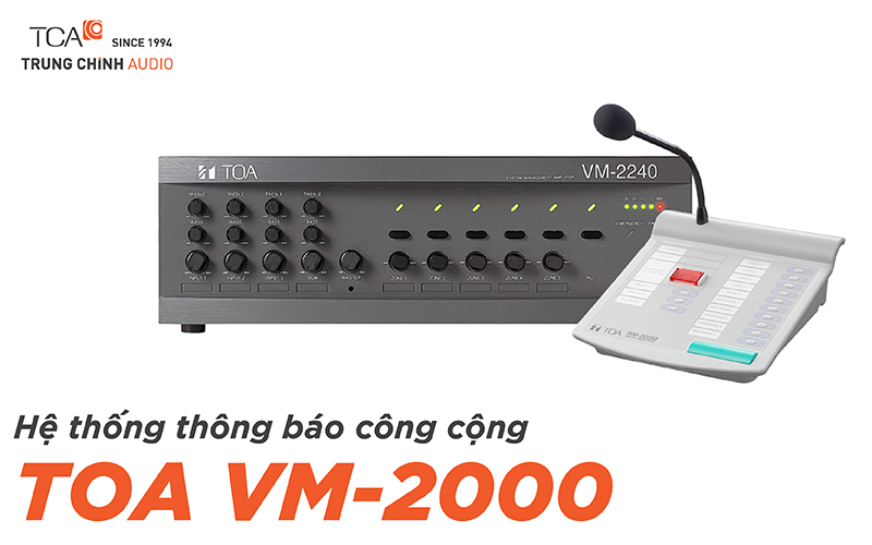 Hệ thống thông báo công cộng TOA VM-2000