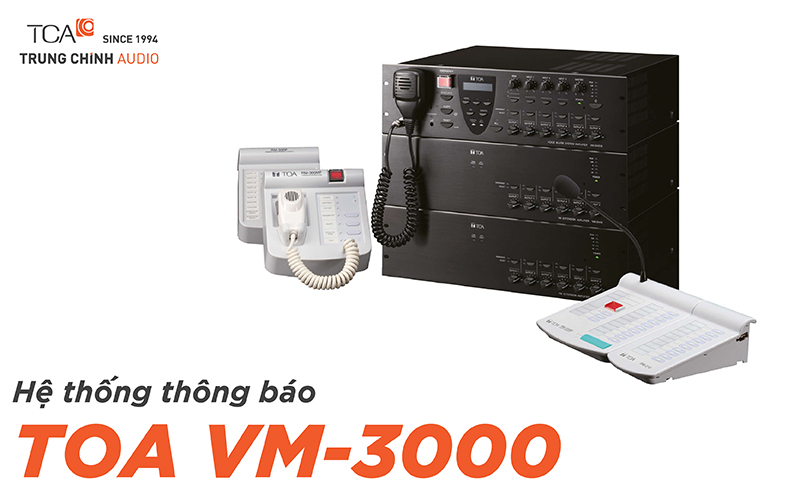 Hệ thống thông báo TOA VM-3000