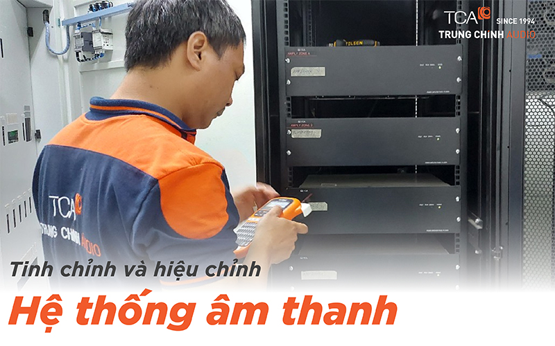 Tinh chỉnh và hiệu chỉnh hệ thống âm thanh