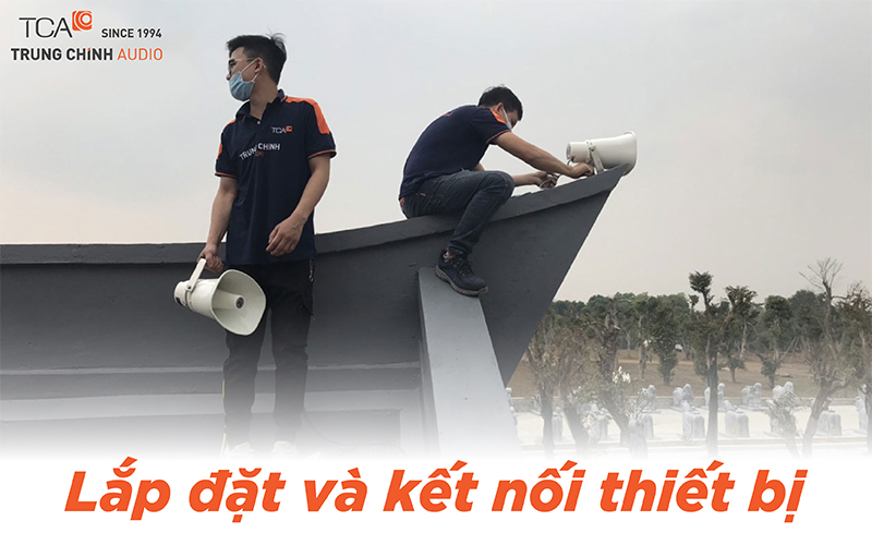 Lắp đặt và kết nối thiết bị