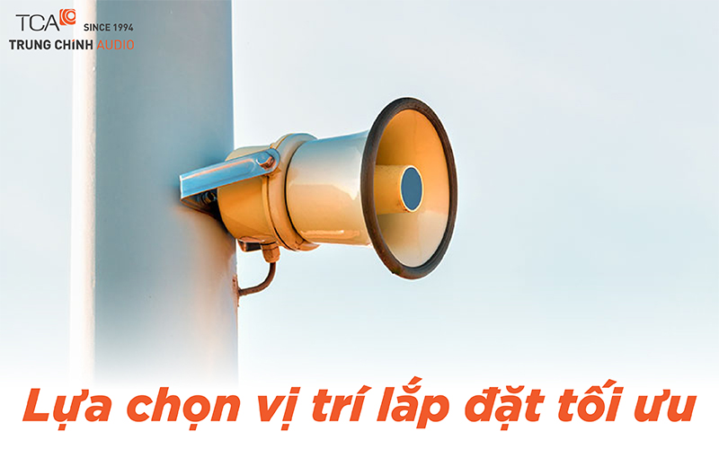 Lựa chọn vị trí lắp đặt tối ưu