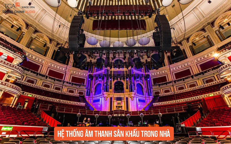 Hệ thống âm thanh sân khấu trong nhà
