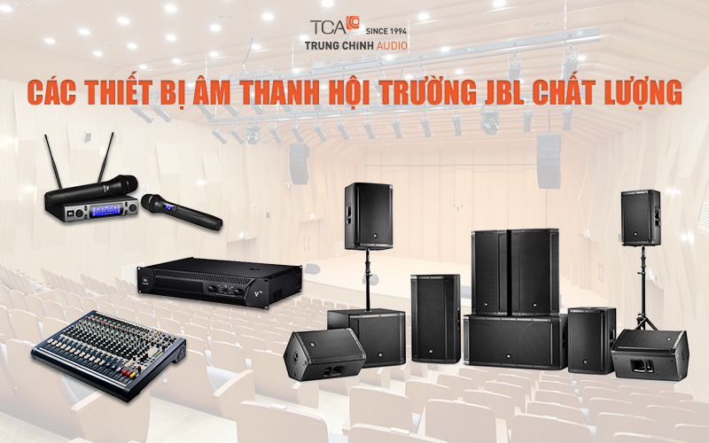 các thiết bị âm thanh hội trường JBL