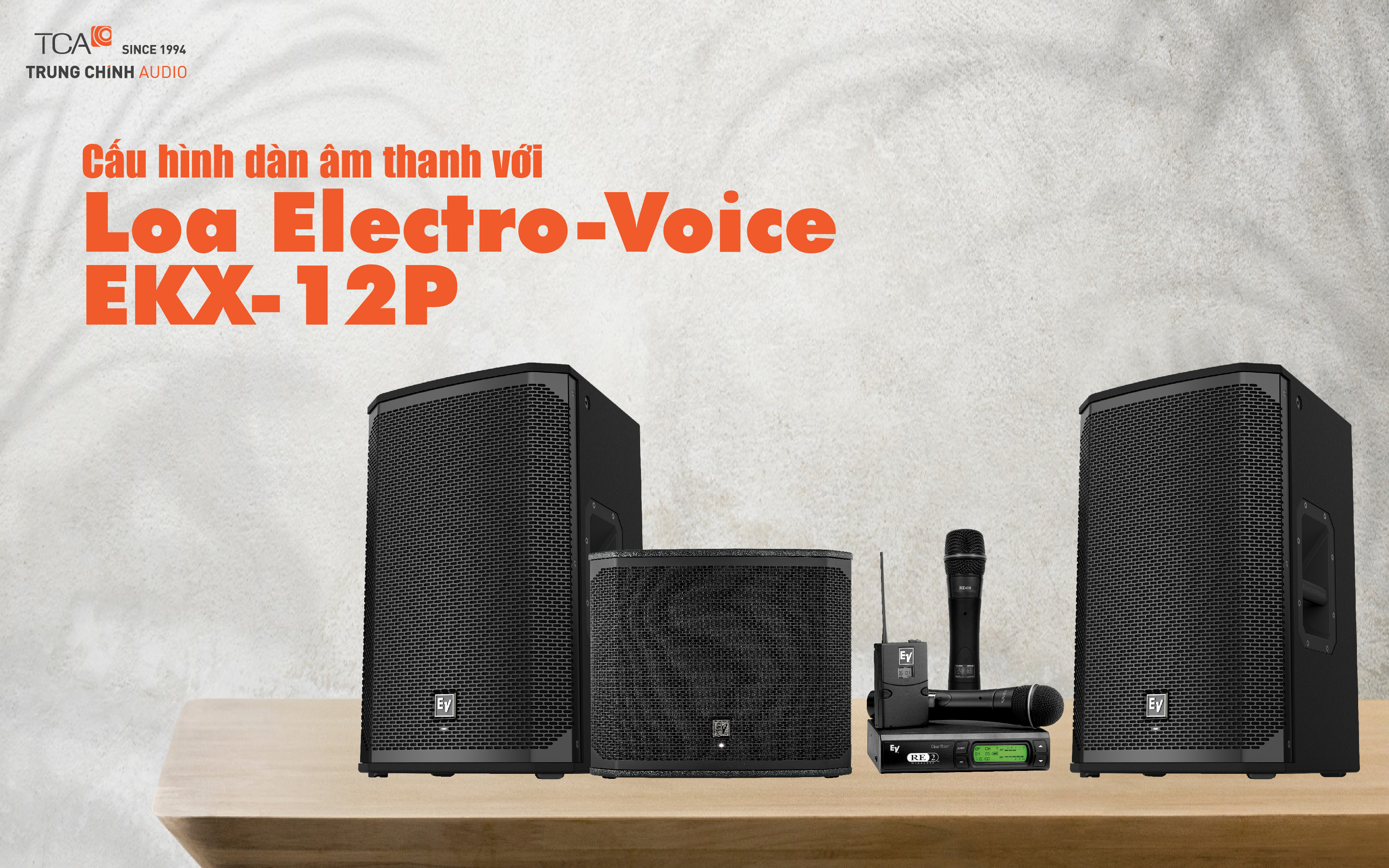 Cấu hình dàn âm thanh chơi nhạc acoustic với loa Electro-Voice  EKX-12P