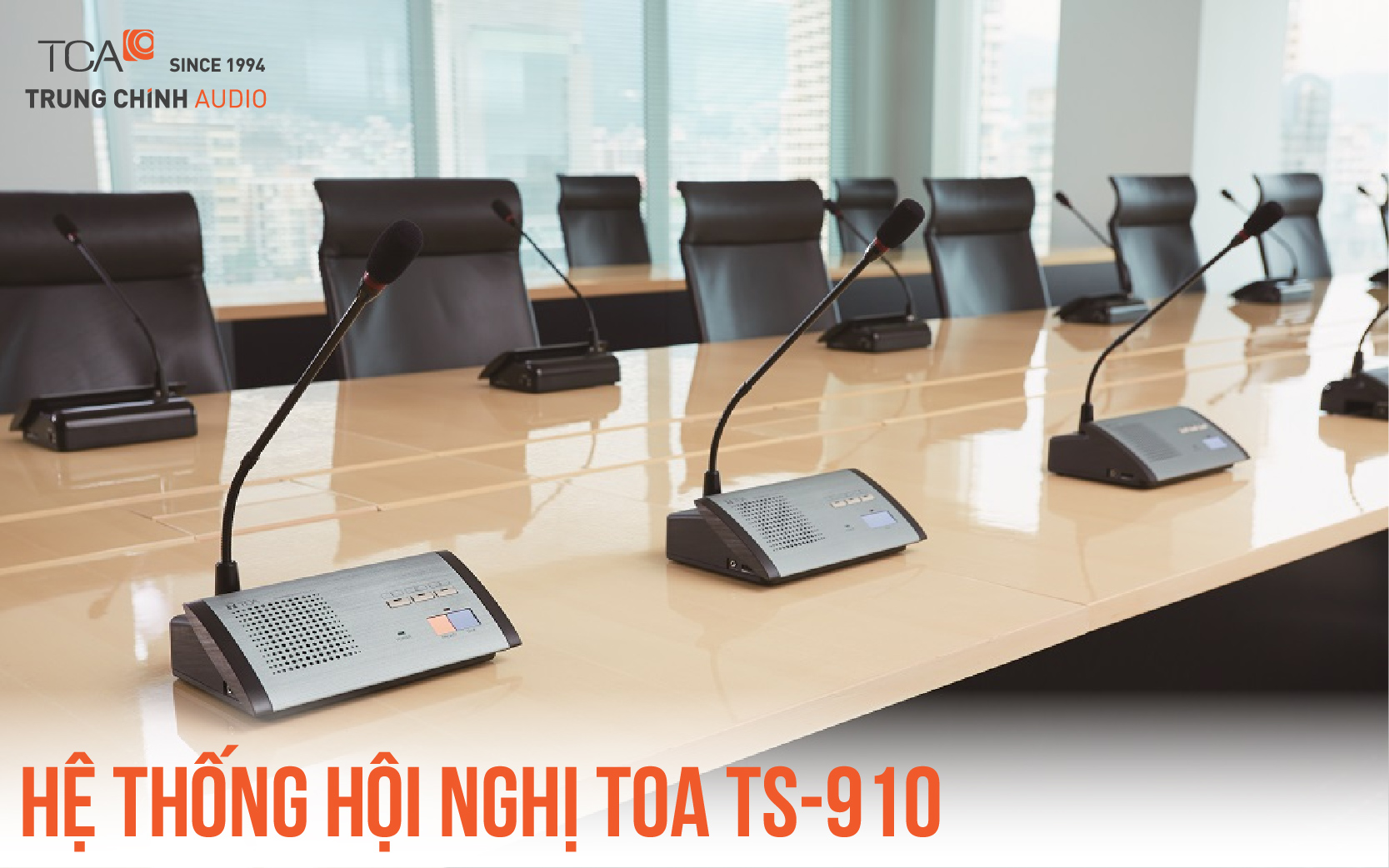 Hệ thống hội nghị TOA TS-910