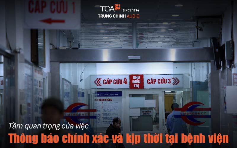 Tầm quan trọng của việc thông báo chính xác và kịp thời tại bệnh viện