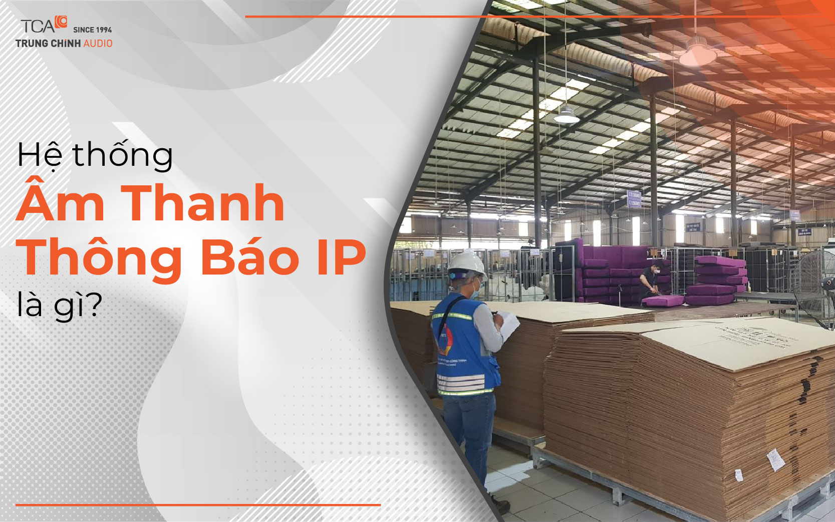 Hệ thống âm thanh thông báo IP là gì?