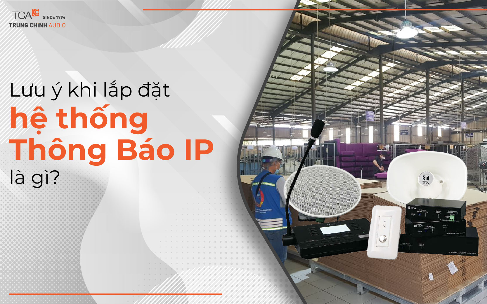 Lưu ý khi lắp đặt hệ thống thông báo IP cho nhà máy