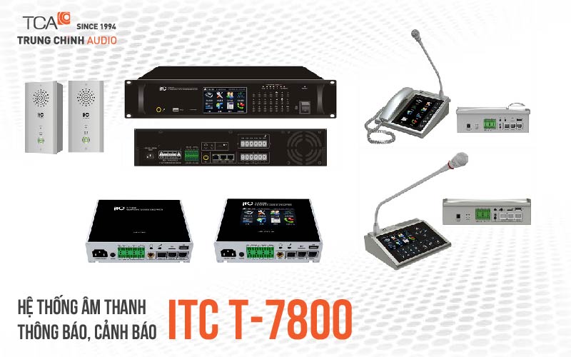 Hệ thống âm thanh thông báo, cảnh báo ITC T-7800