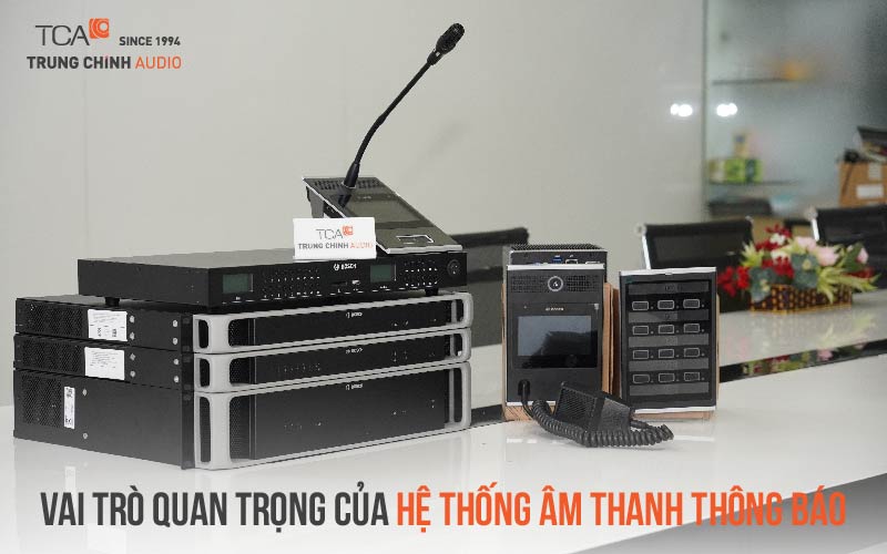 Vai trò quan trọng của hệ thống âm thanh thông báo