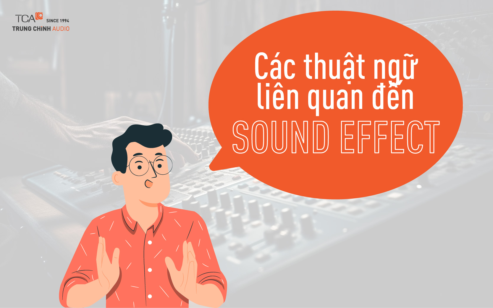 Các thuật ngữ liên quan đến sound effect