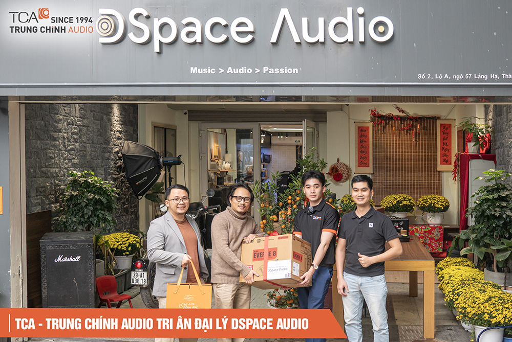 TCA – Trung Chính Audio tri ân đại lý DSpace Audio