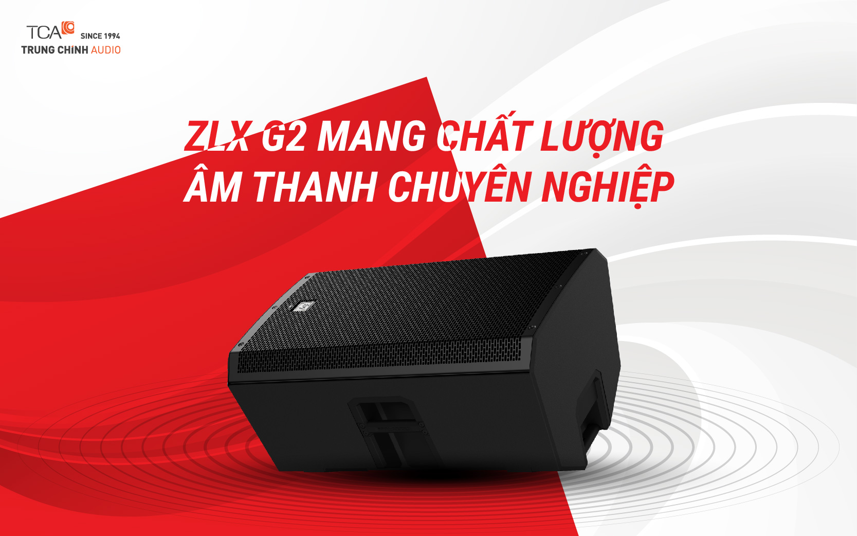 ZLX G2 chất lượng âm thanh chuyên nghiệp