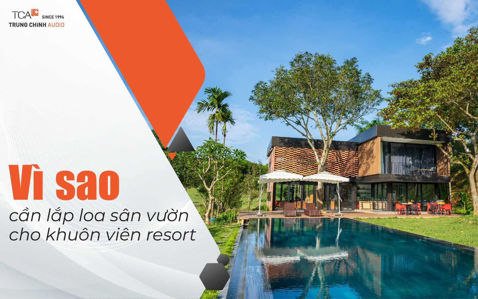 Vì sao cần lắp loa sân vườn cho khuôn viên resort