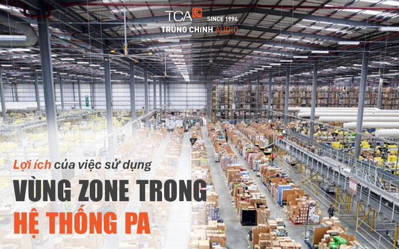 Lợi ích của vùng zone