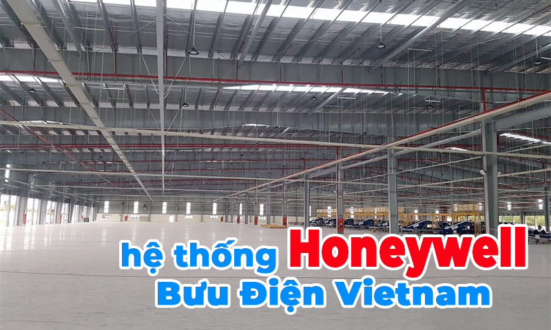Hệ thống âm thanh thông báo Honeywell tại Công ty Bưu Điện Việt Nam