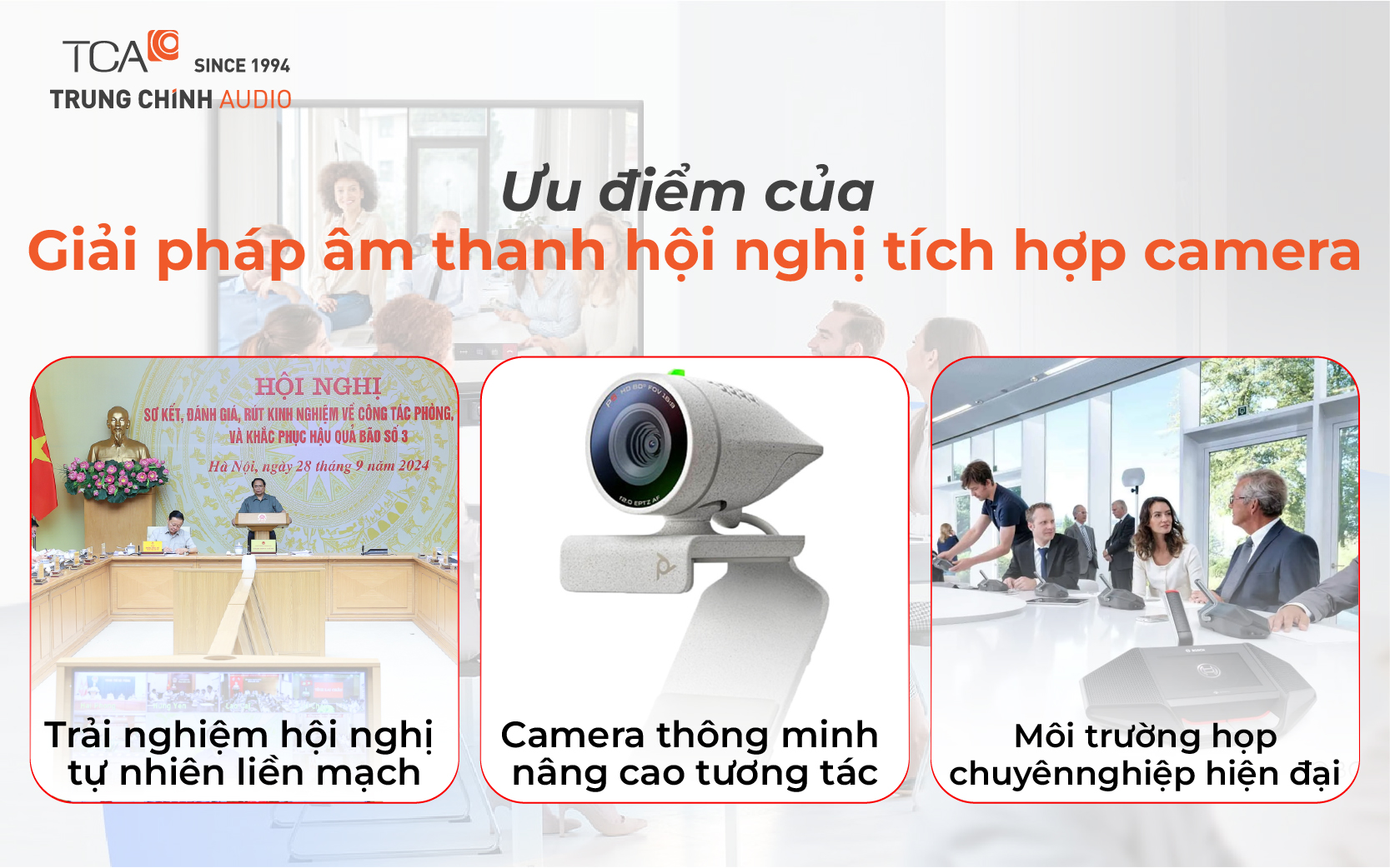 Ưu điểm của giải pháp âm thanh hội nghị tích hợp camera