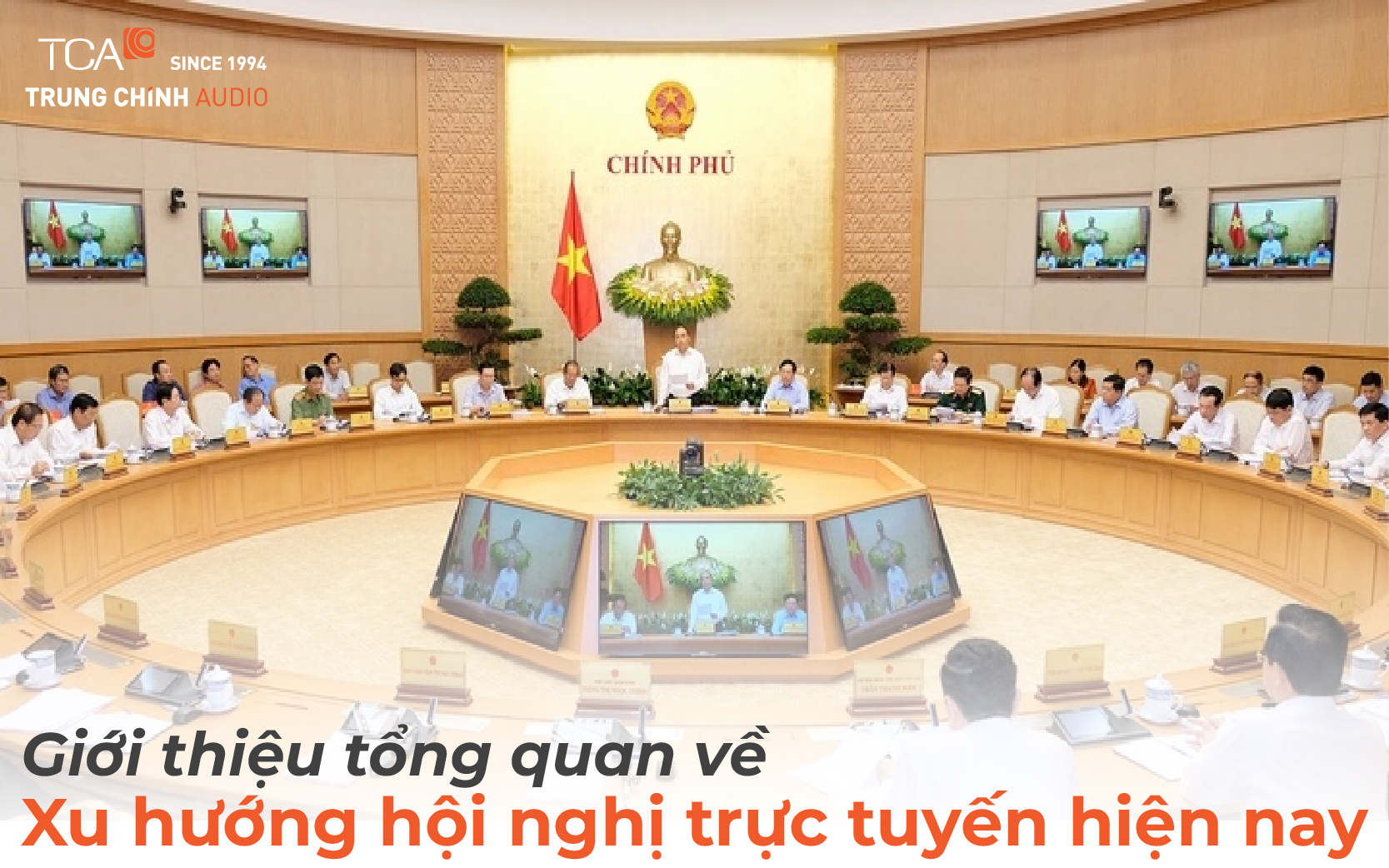 Giới thiệu tổng quan về xu hướng hội nghị trực tuyến hiện nay