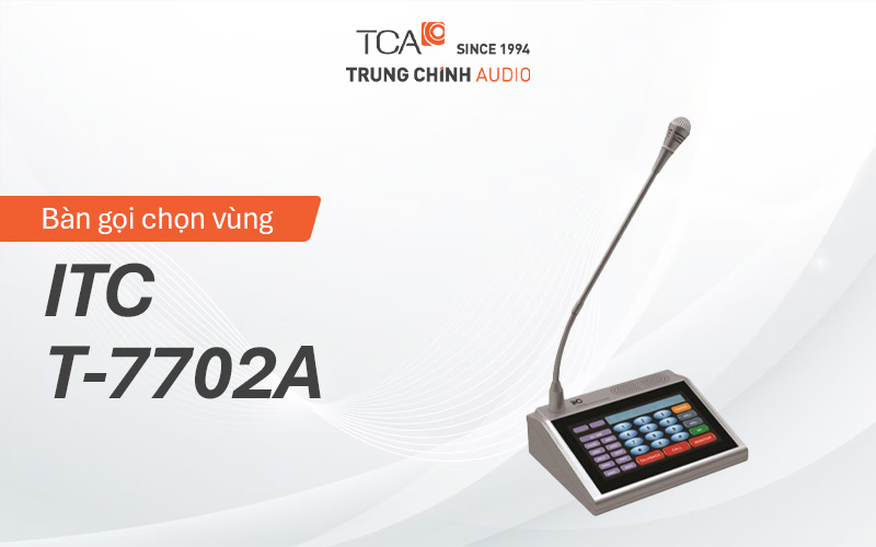 Bàn gọi chọn vùng ITC T-7702A