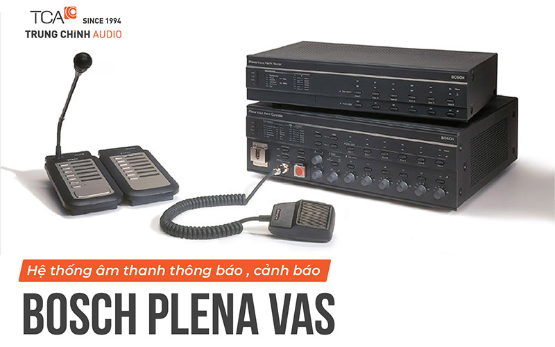 Hệ thống âm thanh thông báo Bosch Plena Vas