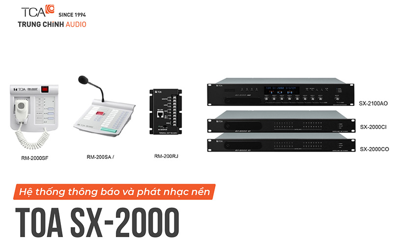 Hệ thống thông báo và phát nhạc nền TOA SX-2000