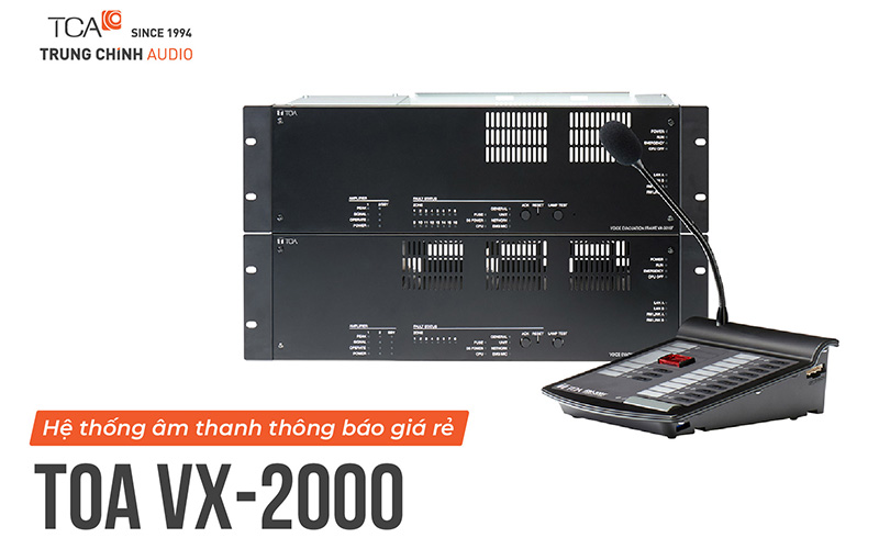 Hệ thống âm thanh thông báo giá rẻ TOA VX-2000