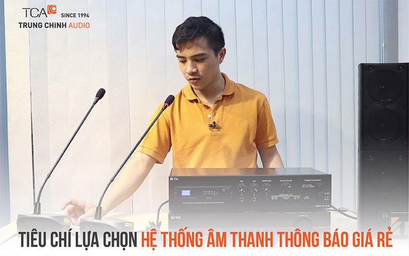 Tiêu chí lựa chọn hệ thống âm thanh thông báo giá rẻ