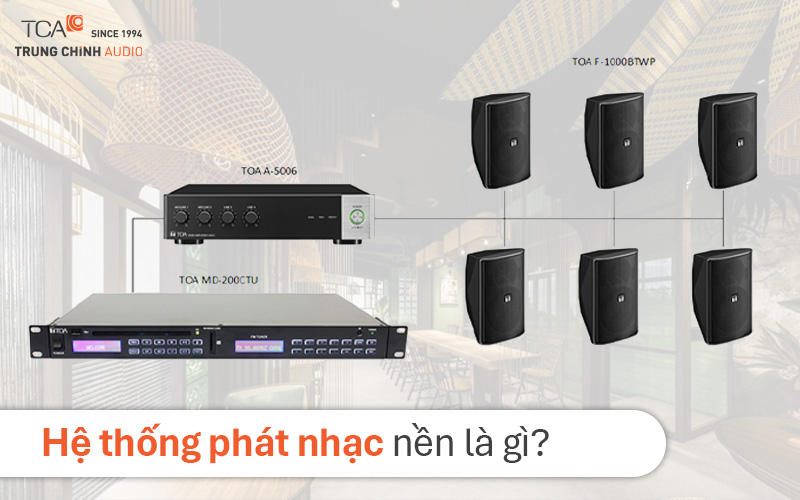 Hệ thống phát nhạc nền