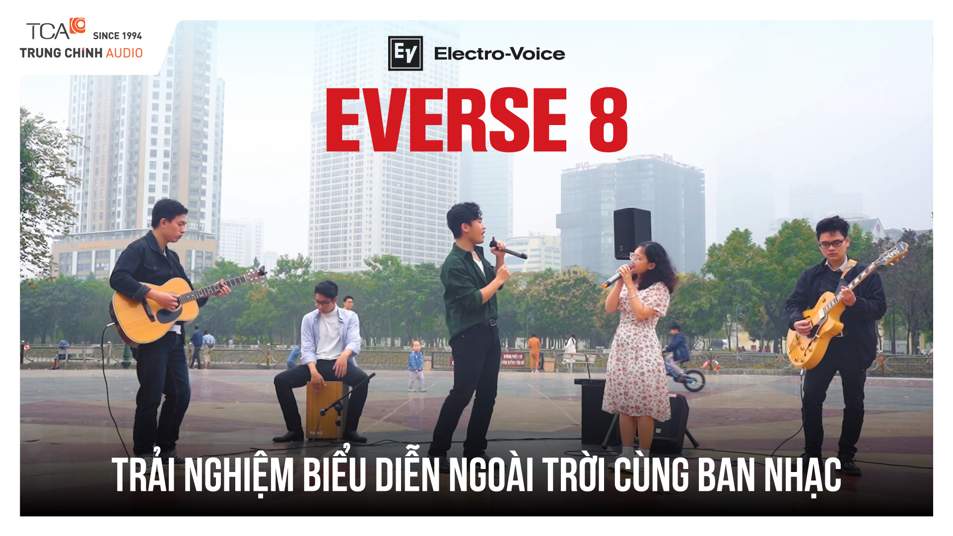 EVERSE 8 - Loa cho ban nhạc biểu diễn ngoài trời chuyên nghiệp (Band)