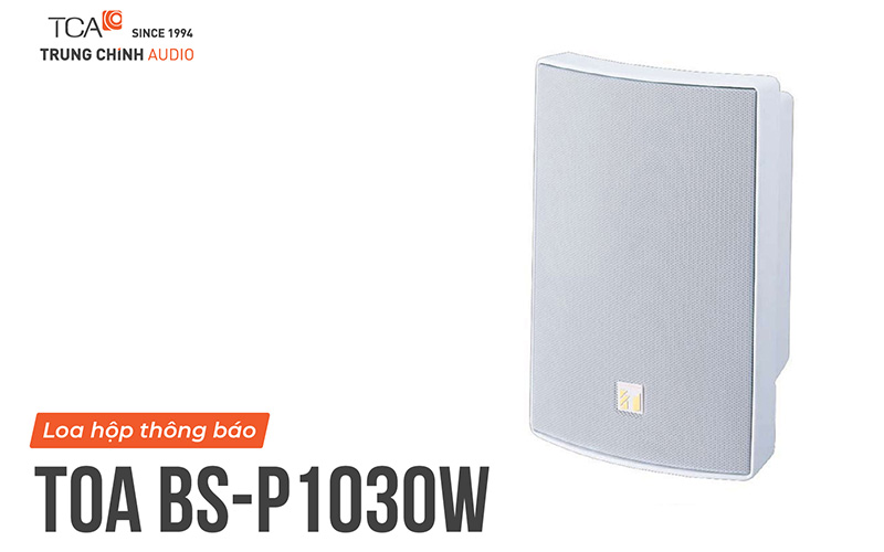 Loa hộp thông báo TOA BS-P1030W