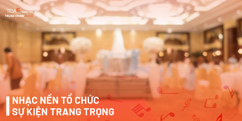 Nhạc nền sự kiện trang trọng