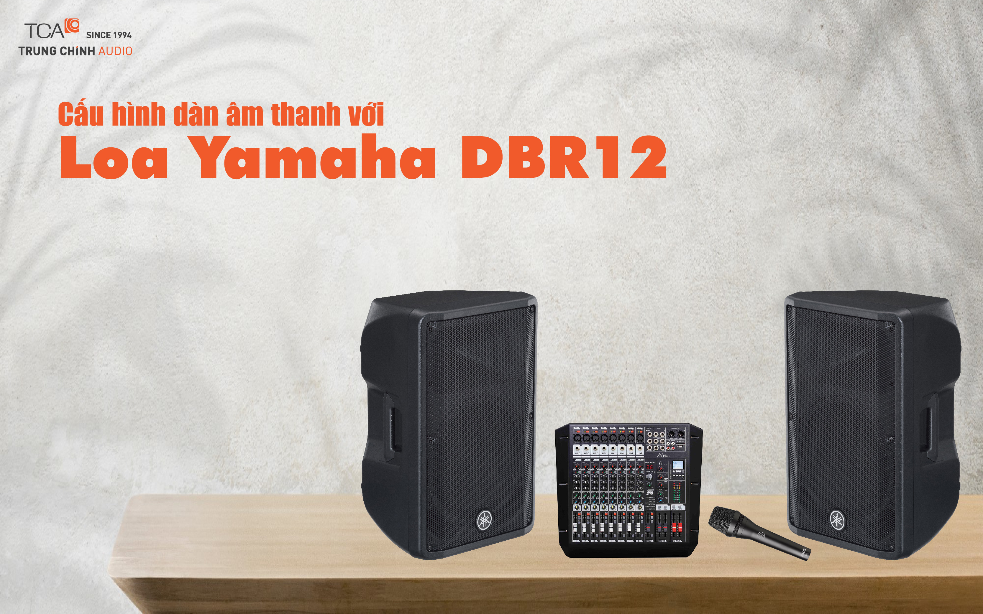 Cấu hình dàn âm thanh với loa Yamaha DBR12