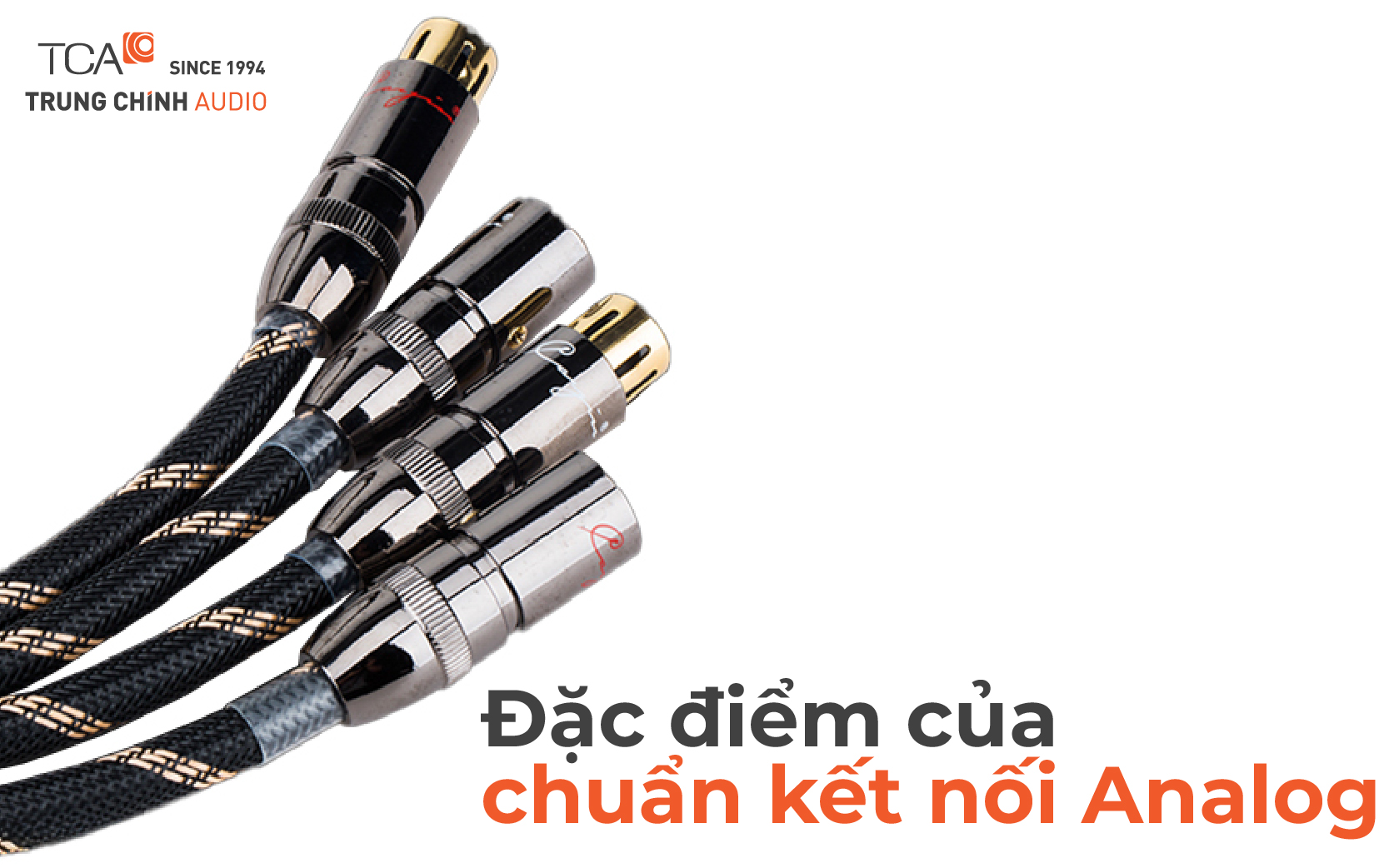 Đặc điểm của chuẩn kết nối Analog