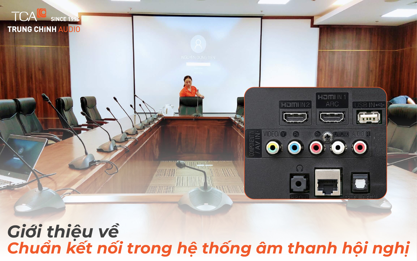 Chuẩn kết nối trong hệ thống âm thanh hội nghị