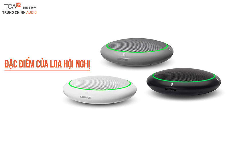 Đặc điểm của loa hội nghị