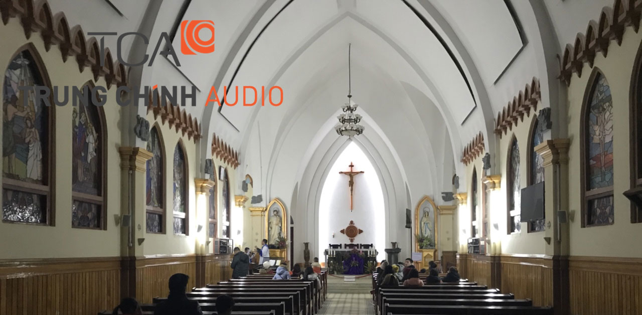 Cấu hình lắp đặt âm thanh nhà thờ công giáo đạt tiêu chuẩn - Phần 1