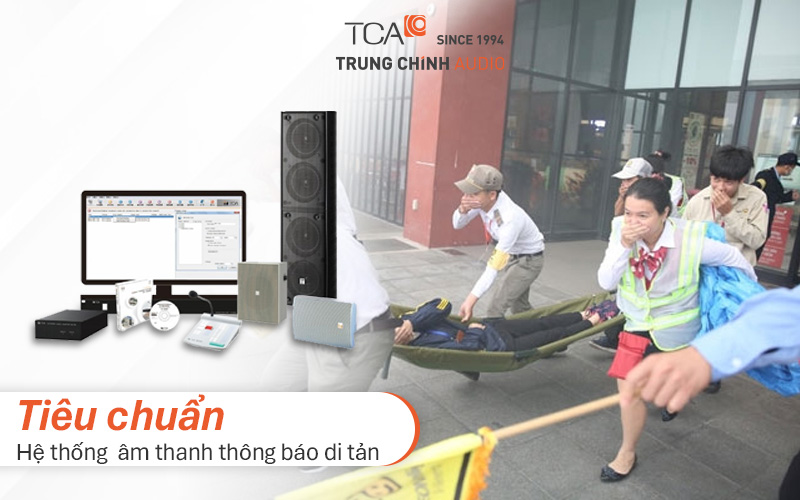 Tiêu chuẩn của hệ thống âm thanh thông báo di tản