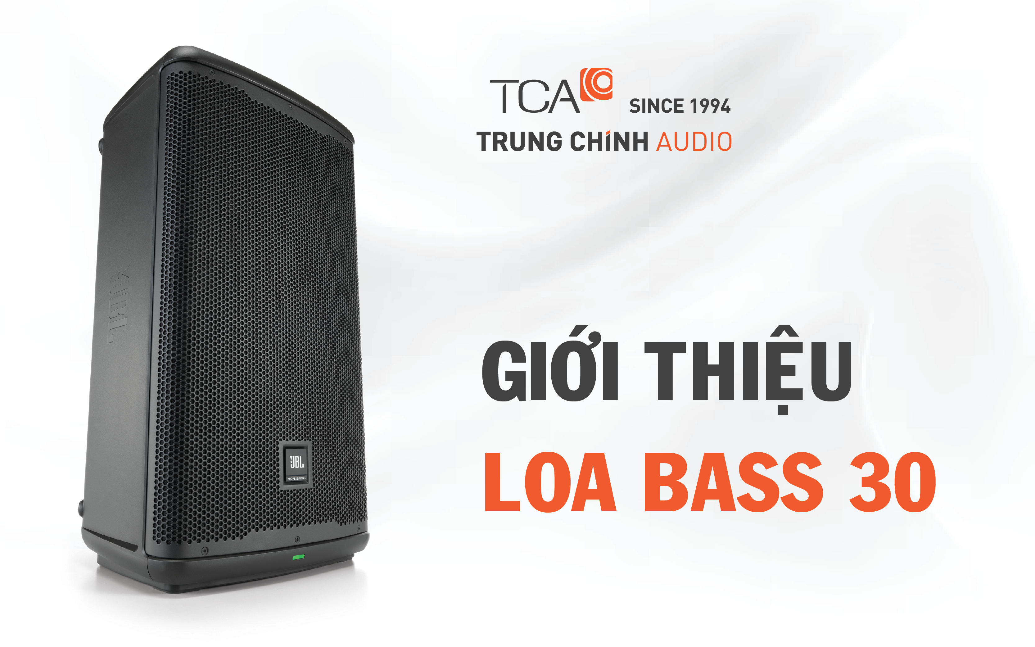 Giới thiệu loa bass 30