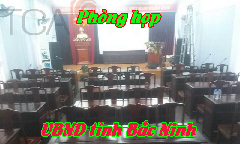 Âm thanh hội thảo phòng họp TOA: UBND - HĐND Tp. Bắc Ninh
