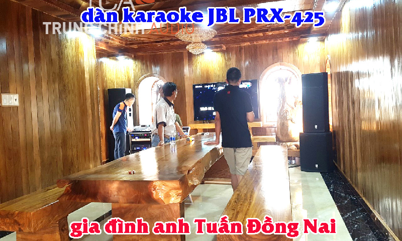 Bộ dàn karaoke gia đình anh Tuấn tại Đồng Nai: Loa full đôi JBL PRX-425