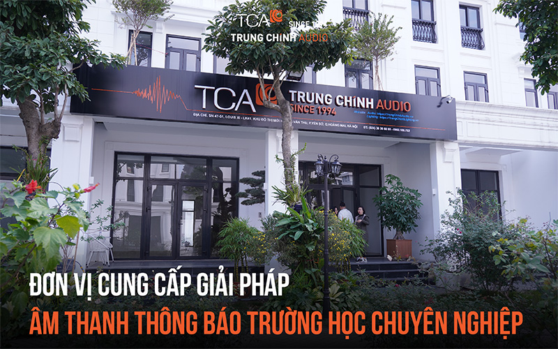 Đơn vị cung cấp giải pháp âm thanh thông báo trường học