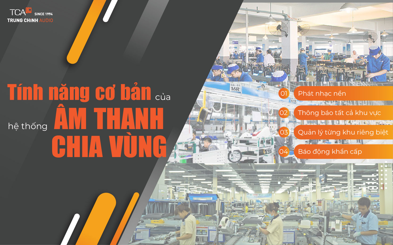 Tính năng cơ bản của hệ thống âm thanh chia vùng nhà xưởng