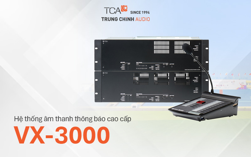 Hệ thống âm thanh thông báo VX-3000