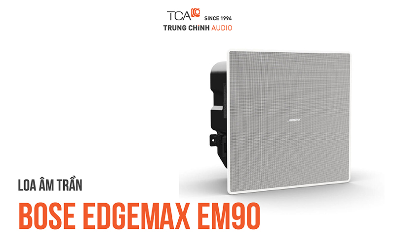 Loa âm trần Bose EdgeMax EM90