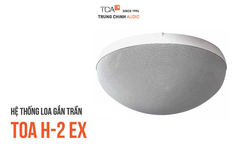 Hệ thống loa gắn trần TOA H-2 EX